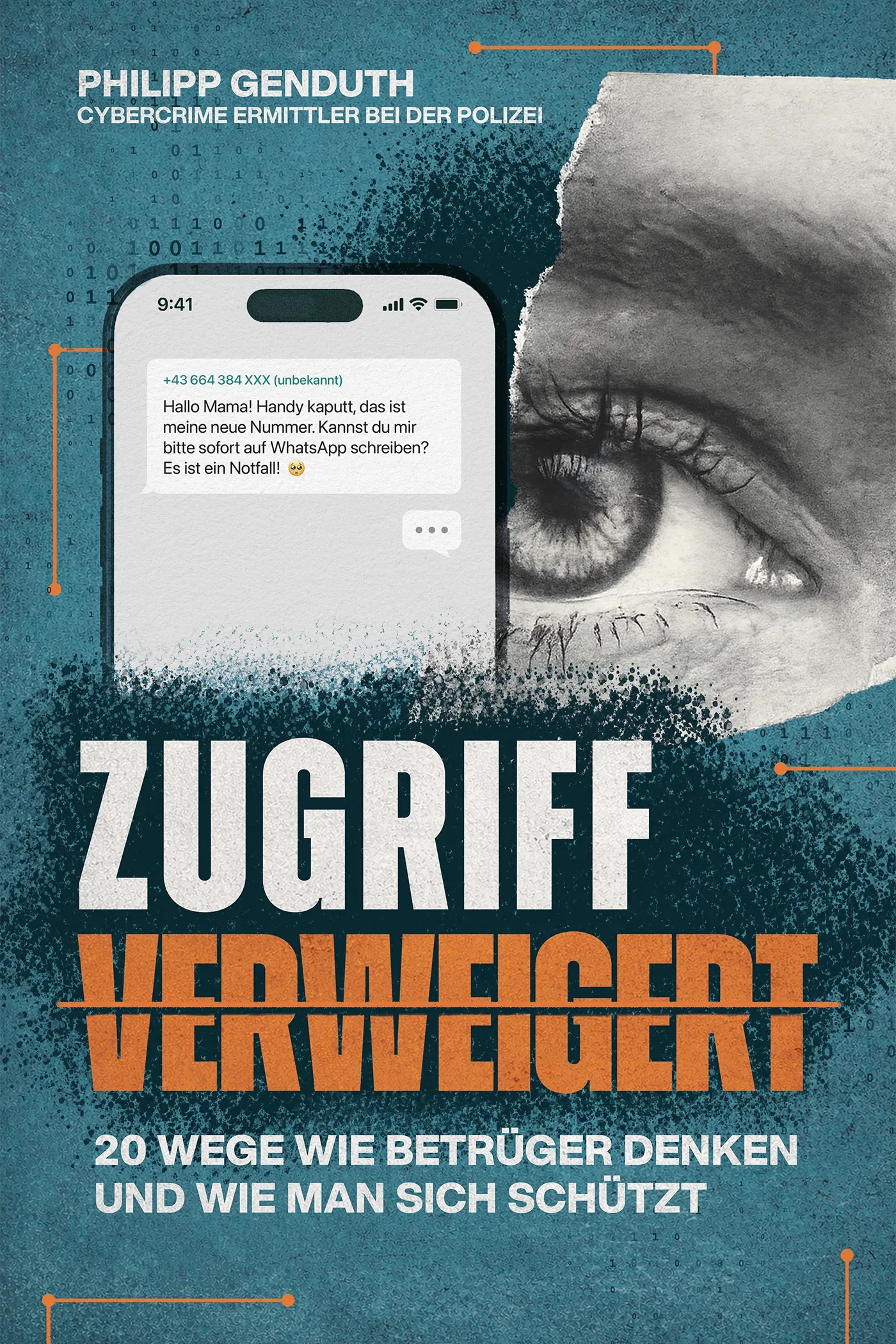 ZUGRIFF VERWEIGERT - 20 Wege wie Betrüger denken und wie man sich schützt 